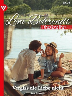 cover image of Vergiss die Liebe nicht